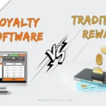 Loyalty Management Software vs. Traditional Rewards Programs: What’s Better?